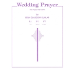 Wedding Prayer - High Voice and Piano