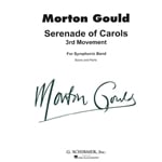 Serenade of Carols, 3rd Movement - Symphonic Band
