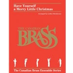 Have Yourself a Merry Little Christmas - Brass Quintet