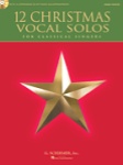 12 Christmas Vocal Solos - High Voice and Piano/CD