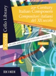 20th-Century Italian Composers, Volume 1 - Cello and Piano