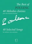 Best of Poulenc: 40 Selected Songs - Medium Voice and Piano