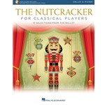 Nutcracker for Classical Players (Book/Audio Access) - Cello and Piano