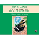 Schaum Piano Course: Level Pre-A Green Book
