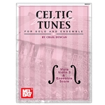 Celtic Fiddle Tunes for Solo and Ensemble - Viola, Violin 3, and Score