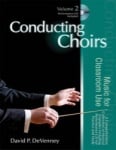 Conducting Choirs Vol 2 Music for Classroom Use Book and CDs