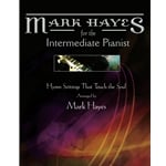 Mark Hayes for the Intermediate Pianist