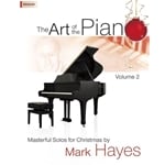Art of the Piano, Volume 2: Christmas - Advanced Piano