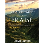 Glad Hymns of Praise - Piano Solo