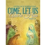 Come, Let Us Adore Him - Piano