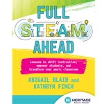 Full STEAM Ahead - Classroom Resources