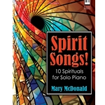 Spirit Songs! - Piano Solo