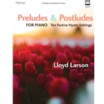 Preludes and Postludes - Piano
