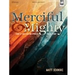 Merciful and Mighty - Piano