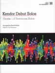 Kendor Debut Solos: Trombone - Piano Accompaniment