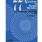 77 Variations on Suzuki Melodies - Violin