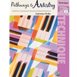 Pathways to Artistry: Technique, Volume 2 - Piano