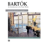 Bartók: An Introduction to His Piano Works