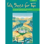 Folk Songs for Two - Vocal Duet and Piano