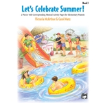 Let's Celebrate Summer! - Book 1