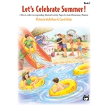 Let's Celebrate Summer! - Book 2