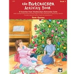 Nutcracker Activity Book 1 - Piano