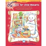 Classroom Music for Little Mozarts - Big Music Book Volume 1