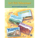 Let's Visit Yellowstone! - Piano Teaching Pieces