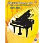 Celebrated Virtuosic Solos Book 5 - Piano