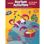 Essential Rhythm Activities for the Music Classroom
