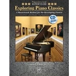 Exploring Piano Classics: Repertoire, Preparatory Level