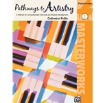 Pathways to Artistry: Masterworks, Volume 1 - Piano