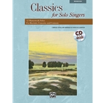 Classics for Solo Singers (Bk/CD) - Medium High Voice and Piano