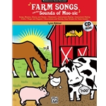 Farm Songs and the Sounds of Moo-Sic - Book with CD