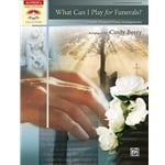 What Can I Play for Funerals? - Piano Solo