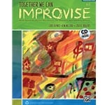 Together We Can Improvise, Volume 1 - Classroom Resource