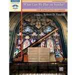 What Can We Play on Sunday, Book 5 - 1 Piano, 4 Hands