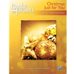 Popular Performer: Christmas Just for You - Advanced Piano