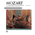 Mozart: 21 of His Most Popular Pieces - Piano