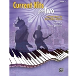 Current Hits for Two, Book 2 - 1 Piano 4 Hands