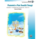 Famous and Fun Jewish Songs, Book 2 - Piano