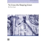 To Cross the Sleeping Green - Young Band