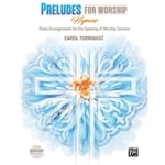 Preludes for Worship: Hymns - Piano
