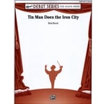 Tin Man Does the Iron City - Young Band