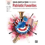 Solos, Duets and Trios for Winds: Patriotic Favorites - Trombone, Baritone B.C., Bassoon, Tuba