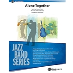 Alone Together - Jazz Ensemble