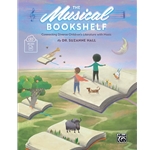 Musical Bookshelf: Connecting Diverse Children's Literature with Music - Book/PDF