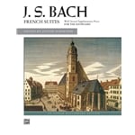 French Suites with 7 Supplementary Pieces - Piano