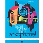 Learn to Play Saxophone! Book 2