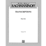 Piano Works of Rachmaninoff, Volume 7: Transcriptions